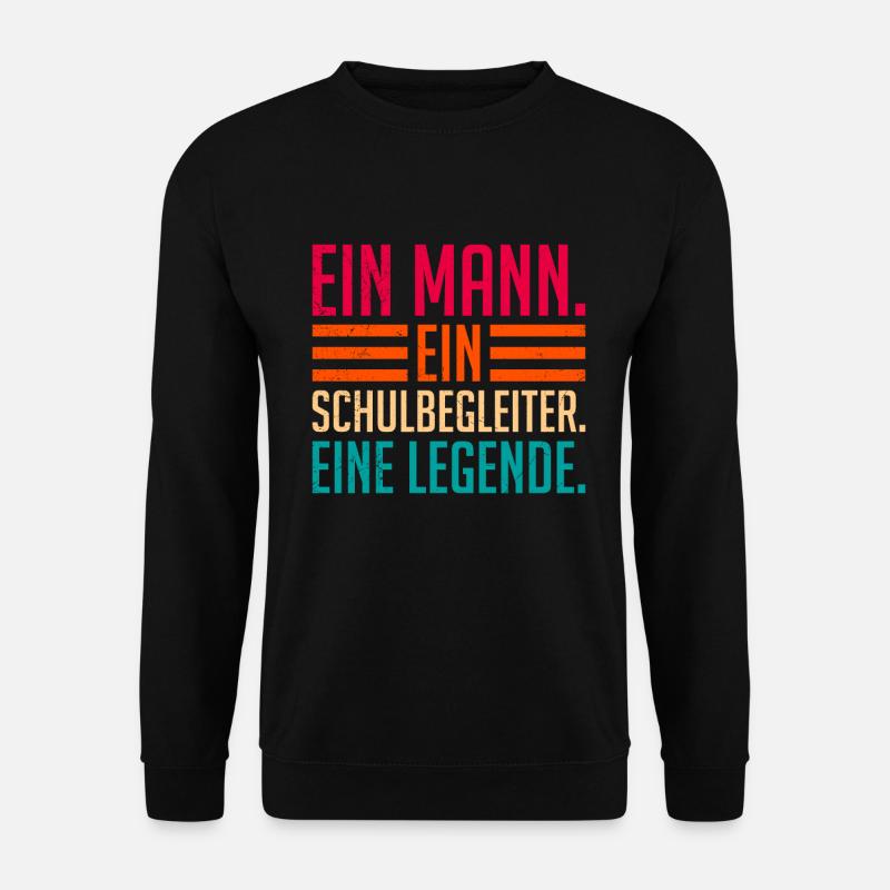 Ein Mann Eine Legende Ein Schulbegleiter - Unisex Pullover - Schwarz
