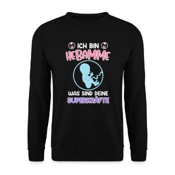 Was sind deine Superkräfte? Ich bin Hebamme - Unisex Pullover - Schwarz - Vorne - Alina (178cm) & Michal (187cm)