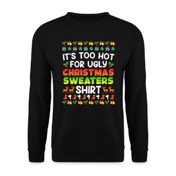 Trop chaud pour Ugly Christas Sweater Noël - Sweat-shirt Unisexe - noir - Devant - Alina (178cm) & Michal (187cm)