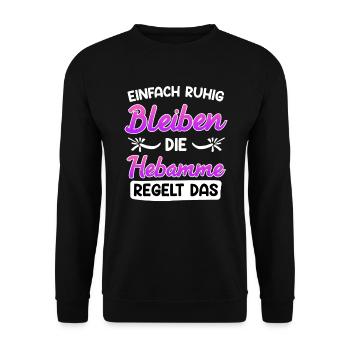 Ruhig bleiben die Hebamme regelt das Hebamme - Unisex Pullover - Schwarz - Vorne - Alina (178cm) & Michal (187cm)