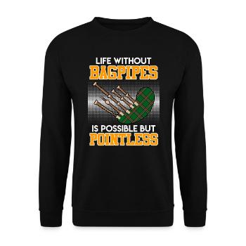 Possible but pointless Life without bagpipes - Unisex Sweatshirt - black - Front - Alina (178cm) & Michal (187cm)