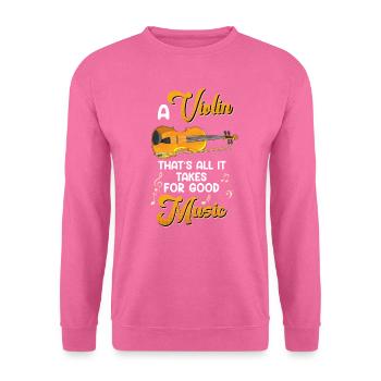 C’est tout ce dont vous avez besoin pour une bonne musique que le violon - Sweat-shirt Unisexe - rose - Devant