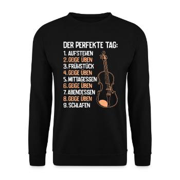 Musiker der perfekte Tag Ich übe Geige - Unisex Pullover - Schwarz - Vorne - Alina (178cm) & Michal (187cm)
