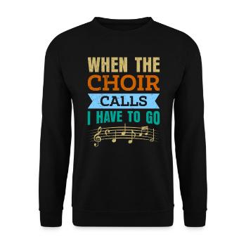 Wenn der Chor ruft muss ich los Musik Noten - Unisex Pullover - Schwarz - Vorne - Alina (178cm) & Michal (187cm)