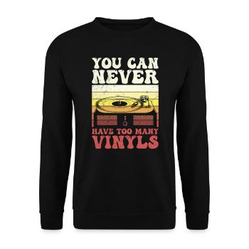 Vous ne pouvez jamais avoir assez de vinyle - Sweat-shirt Unisexe - noir - Devant - Alina (178cm) & Michal (187cm)