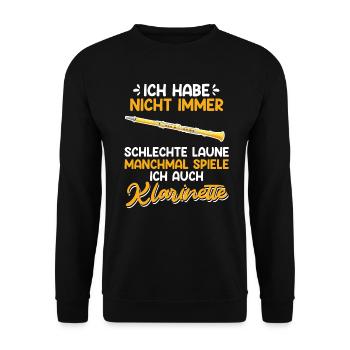 Hab nicht immer schlechte Laune spiele Klarinette - Unisex Pullover - Schwarz - Vorne - Alina (178cm) & Michal (187cm)
