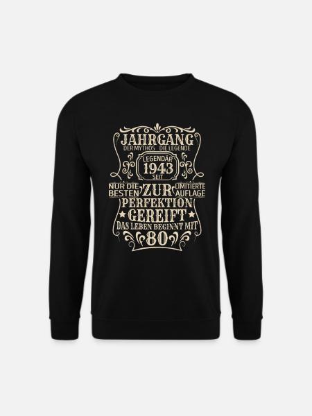 Geburtstagsgeschenk Geboren 1943 80 Jahre - Unisex Pullover - Schwarz