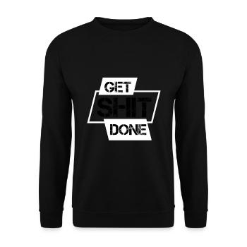Get Shit Done - Unisex Sweatshirt - black - Front - Alina (178cm) & Michal (187cm)