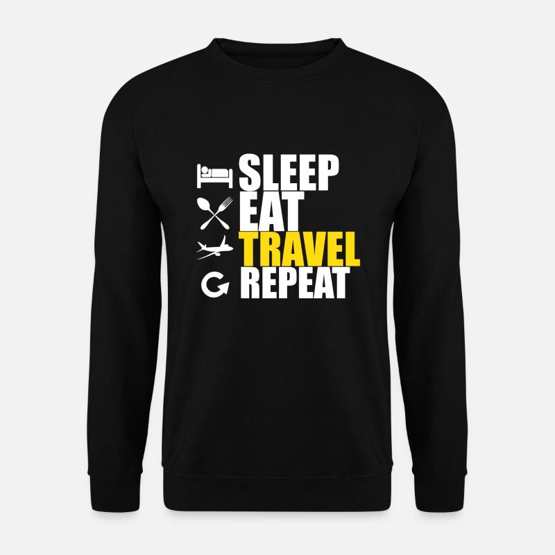 Manger sommeil répéter répéter - Sweat-shirt Unisexe - noir