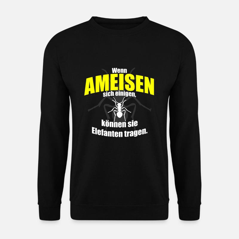 Ameise Ameisen - Unisex Pullover - Schwarz