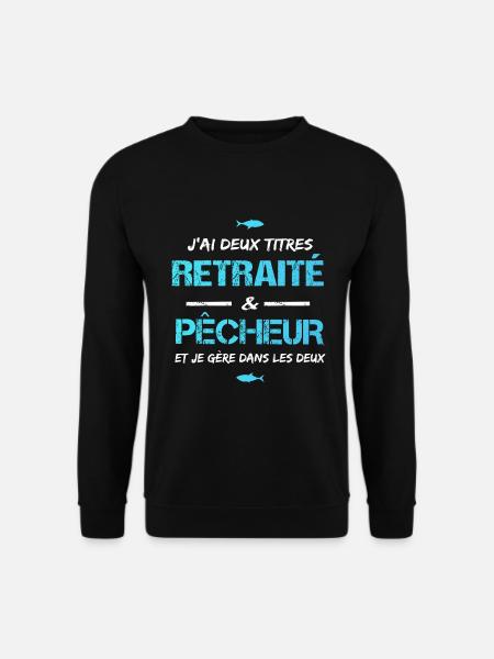 Retraité pêcheur cadeau pêche retraite - Sweat-shirt Unisexe - noir