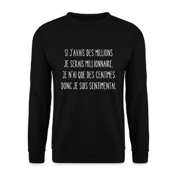 si j'avais des millions - Sweat-shirt Unisexe - noir - Devant - Alina (178cm) & Michal (187cm)