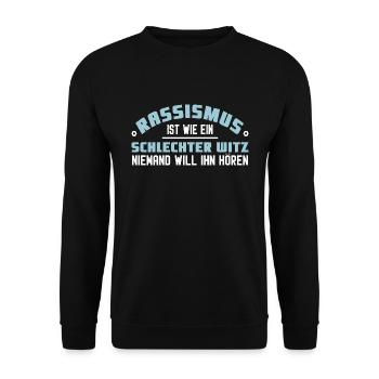 Rassismus schlechter Witz - Unisex Pullover - Schwarz - Vorne - Alina (178cm) & Michal (187cm)
