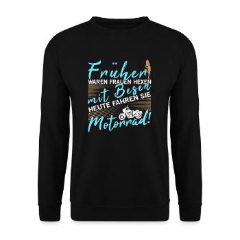 Bikerfrau Bikerhexe Bikerin Geschenk Besen Bike - Unisex Pullover - Schwarz - Vorne - Alina (178cm) & Michal (187cm)