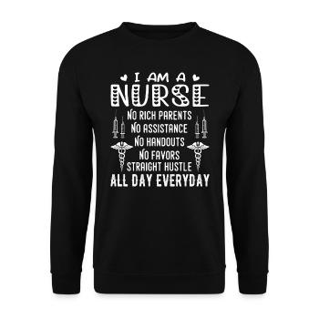 I Am A Nurse No Rich Parents Funny I'm A Nurse Tee - Unisex Sweatshirt - black - Front - Alina (178cm) & Michal (187cm)