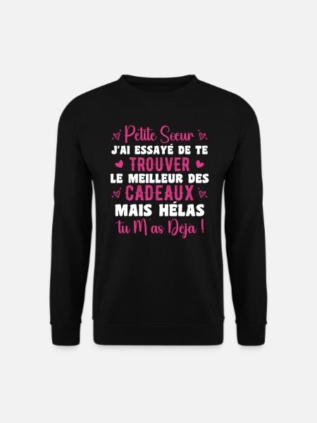 Little Sister Gift Funny Quote - Unisex Sweatshirt - black