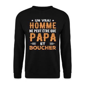 Ein richtiger Mann ist nur Papa und Metzger - Unisex Pullover - Schwarz - Vorne - Alina (178cm) & Michal (187cm)