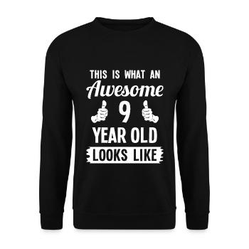 This Is What An Awesome 9 Year Old Looks Like - Unisex Pullover - Schwarz - Vorne - Alina (178cm) & Michal (187cm)