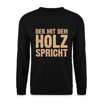 Der Mit Dem Holz Spricht - Unisex Pullover - Schwarz - Vorne - Alina (178cm) & Michal (187cm)