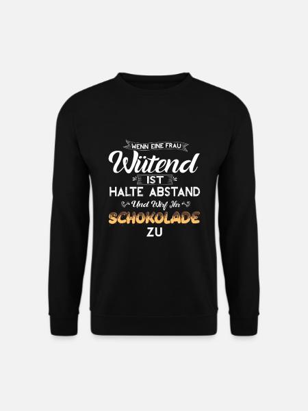 Frauen Schokolade Witz Spruch - Unisex Pullover - Schwarz