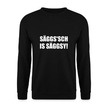 Sächsisch Dialekt Sachsen - Unisex Pullover - Schwarz - Vorne - Alina (178cm) & Michal (187cm)