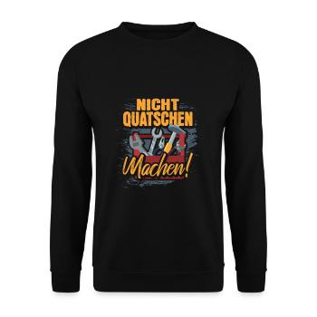 Nicht quatschen machen! Handwerker Heimwerker - Unisex Pullover - Schwarz - Vorne - Alina (178cm) & Michal (187cm)