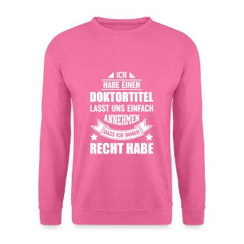 Doktortitel - Unisex Pullover - Pink - Vorne