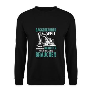 Baggerfahrer Bagger - Unisex Pullover - Schwarz - Vorne - Alina (178cm) & Michal (187cm)