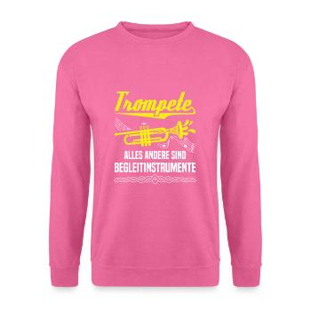 Trompete - Unisex Pullover - Pink - Vorne