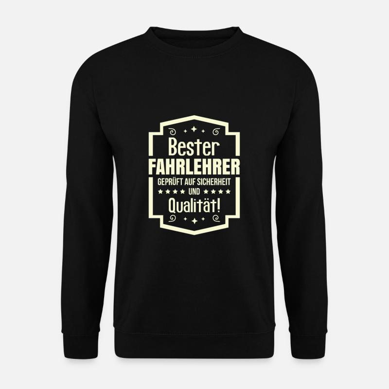 Fahrlehrer Spruch Fahrschule - Unisex Pullover - Schwarz