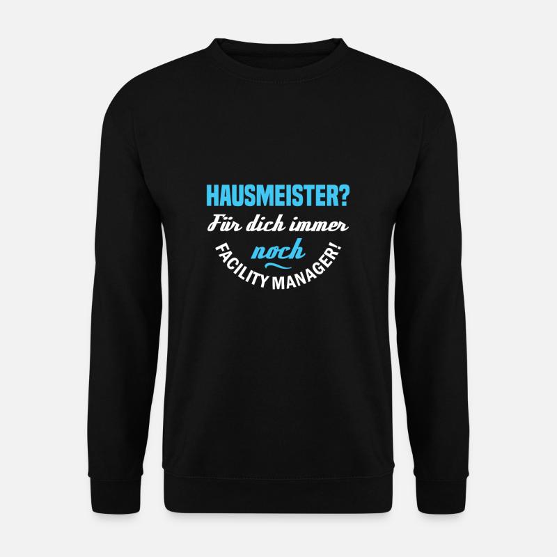 Hausmeister Facility Manager - Unisex Pullover - Schwarz