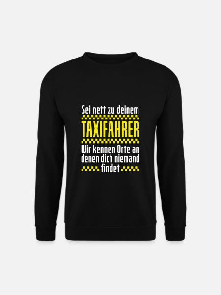 Taxi Taxifahrer Taxifahrerin - Unisex Pullover - Schwarz