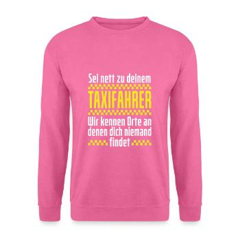 Taxi Taxifahrer Taxifahrerin - Unisex Pullover - Pink - Vorne