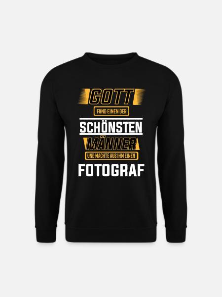 Fotograf, einer der schönsten Männer der Welt - Unisex Pullover - Schwarz