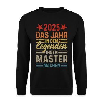 2025 Das Jahr in dem Legenden ihren Master machen - Unisex Pullover - Schwarz - Vorne - Alina (178cm) & Michal (187cm)