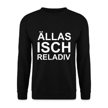 Ällas isch reladiv - Unisex Pullover - Schwarz - Vorne - Alina (178cm) & Michal (187cm)
