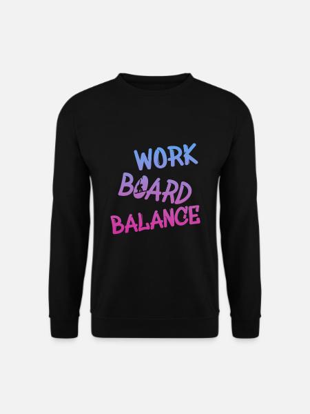 Work Board Balance - Unisex Pullover - Schwarz
