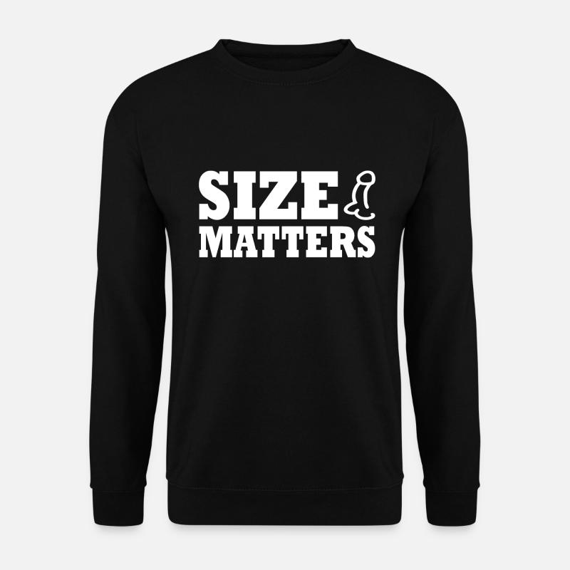 Penis size matters - Sweat-shirt Unisexe - noir