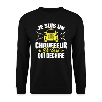 Je Suis Un Chauffeur De Taxi Qui Déchire - Sweat-shirt Unisexe - noir - Devant - Alina (178cm) & Michal (187cm)