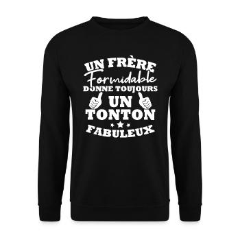 Frère formidable donne toujours un tonton fabuleux - Sweat-shirt Unisexe - noir - Devant - Alina (178cm) & Michal (187cm)