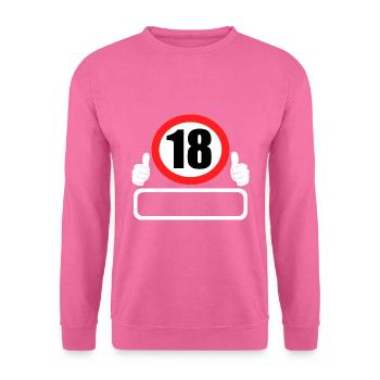 18 Anniversaire Panneau de signalisation 18 ans Votre nom - Sweat-shirt Unisexe - rose - Devant