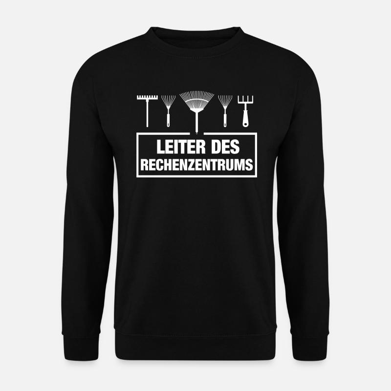 Leiter des Rechenzentrums Garten Gärtner Boss Chef - Unisex Pullover - Schwarz