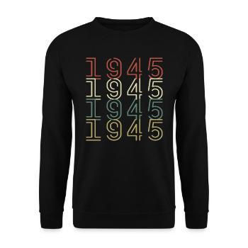 Original 1945 Jahrgang Vintage Geburtstag Retro - Unisex Pullover - Schwarz - Vorne - Alina (178cm) & Michal (187cm)