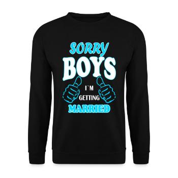 I marry sorry guys JGA gift idea - Unisex Sweatshirt - black - Front - Alina (178cm) & Michal (187cm)