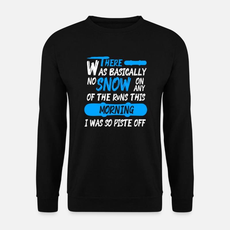 Snowboard après-ski - Unisex Sweatshirt - black