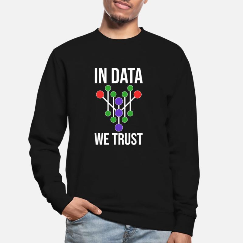 Data Science Analyst Data Scientist Unisex Sweatshirt