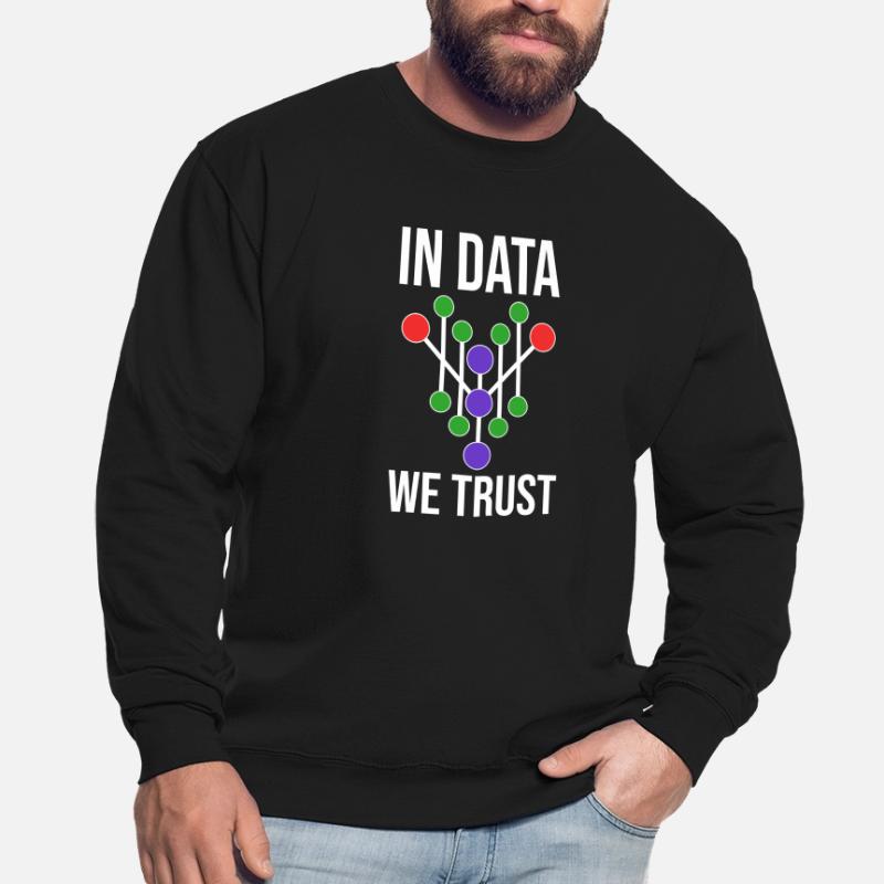Data Science Analyst Data Scientist Unisex Sweatshirt