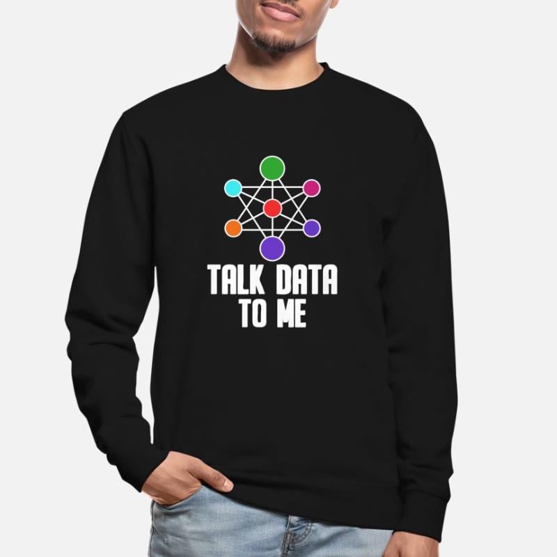 Data Science Analyst Data Scientist Unisex Sweatshirt