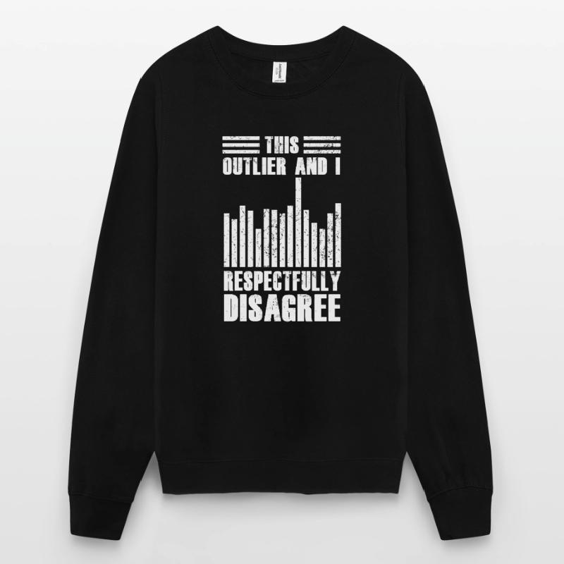 Data Science Analyst Data Scientist Unisex Sweatshirt