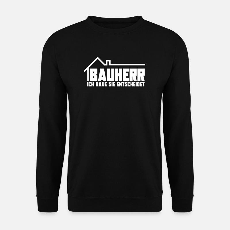 Bauherr - Unisex Pullover - Schwarz